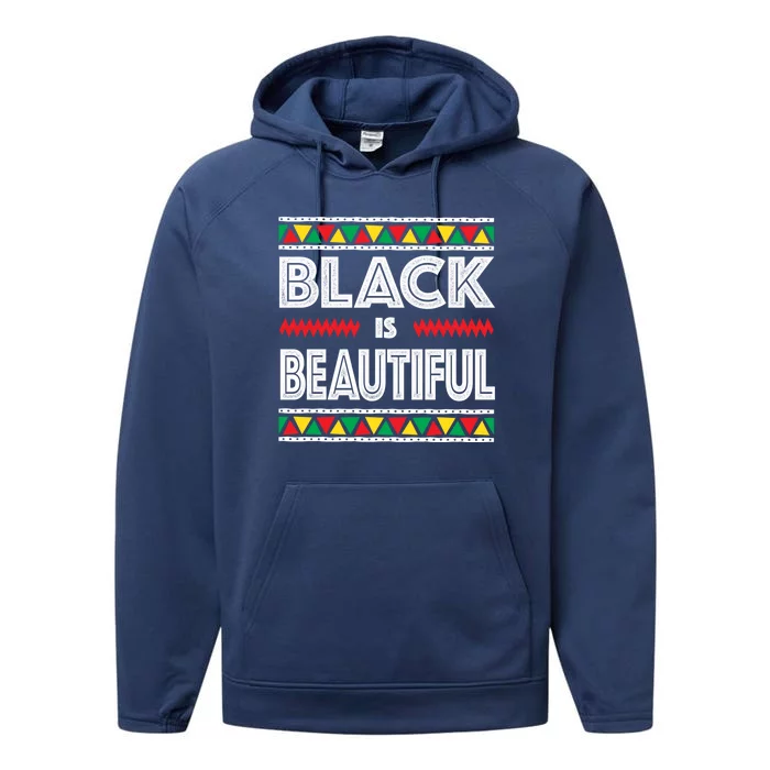 Black Is Beautiful Cool Gift Black History Gift Performance Fleece Hoodie