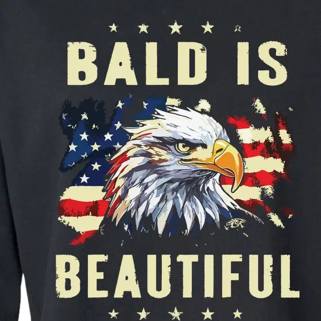 Bald Is Beautiful 4th Of July Independence Day America Eagle Cropped Pullover Crew