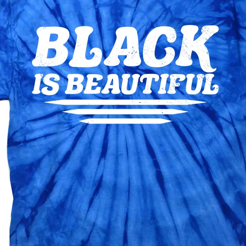 Black Is Beautiful Africancute Giftamerican Black Pride Beauty Meaningful Gift Tie-Dye T-Shirt