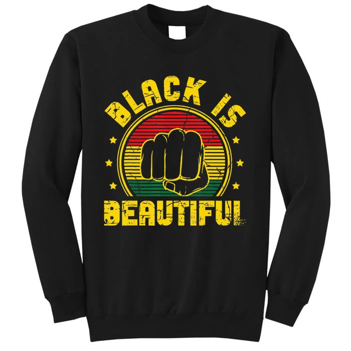 Black is Beautiful Black History Month Sweatshirt