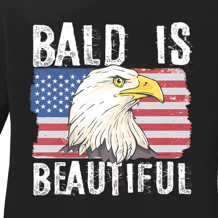 Bald Is Beautiful 4th Of July Independence Day Bald Eagle Ladies Long Sleeve Shirt