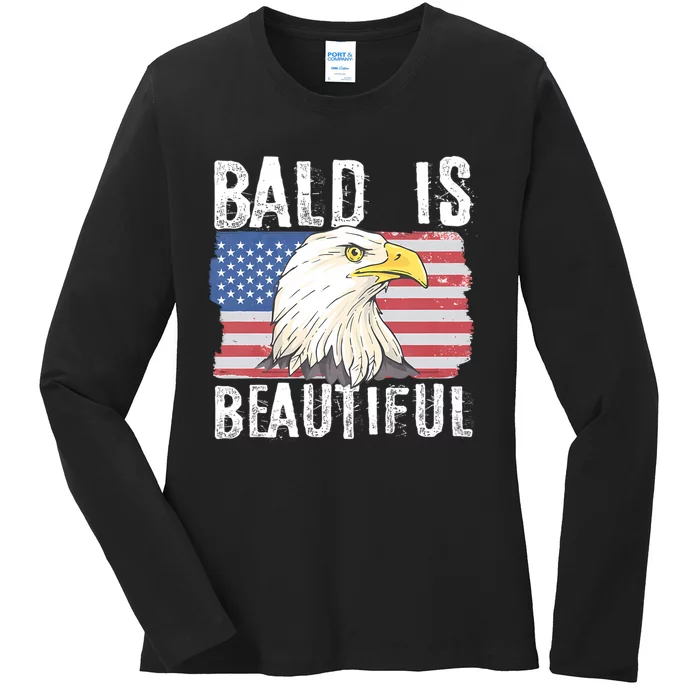 Bald Is Beautiful 4th Of July Independence Day Bald Eagle Ladies Long Sleeve Shirt