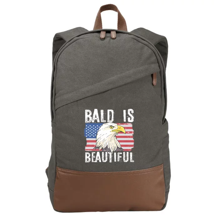 Bald Is Beautiful 4th Of July Independence Day Bald Eagle Cotton Canvas Backpack