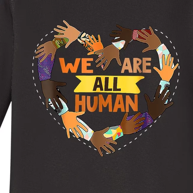 Black Is Beautiful Black History Month We Are All Human Baby Long Sleeve Bodysuit