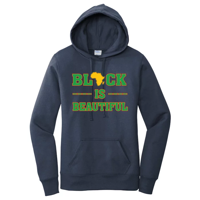 Black Is Beautiful Gift Africa Gift African American History Month Funny Gift Women's Pullover Hoodie