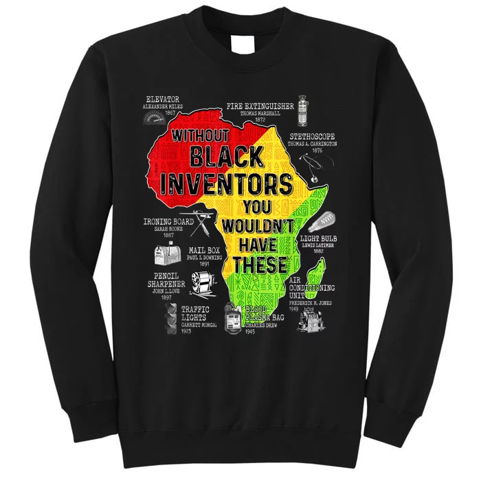 Black Inventors Black Excellence Black History Tall Sweatshirt