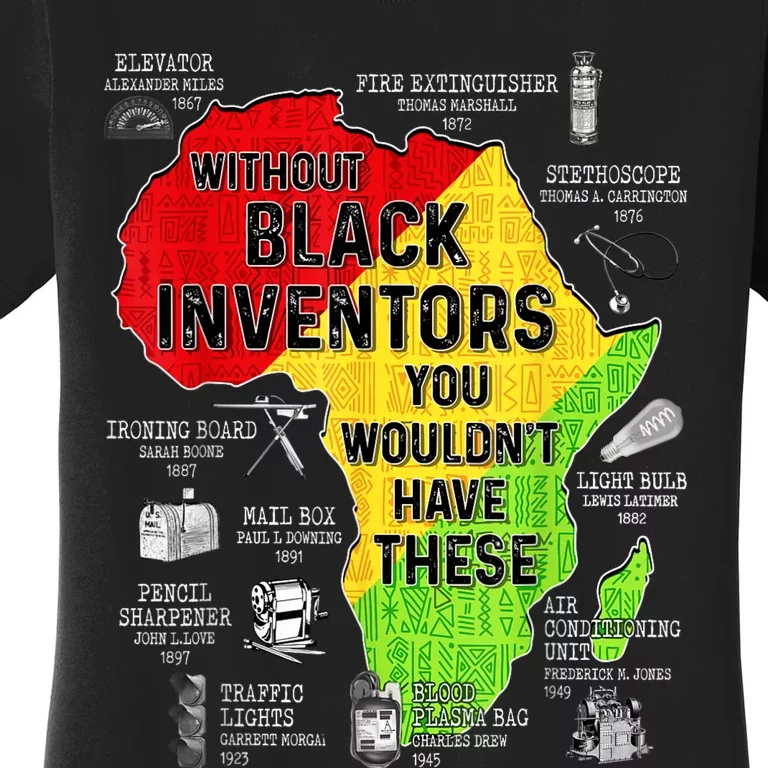 Black Inventors Black Excellence Black History Women's T-Shirt