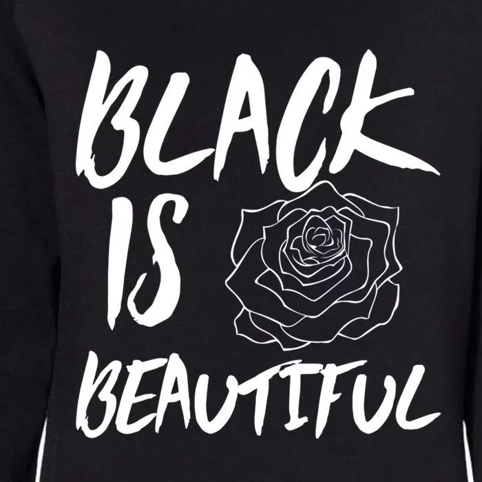 Black Is Beautiful Cute Gift Inspirational Gift Womens California Wash Sweatshirt