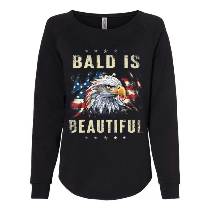 Bald Is Beautiful 4th Of July Independence Day America Womens California Wash Sweatshirt