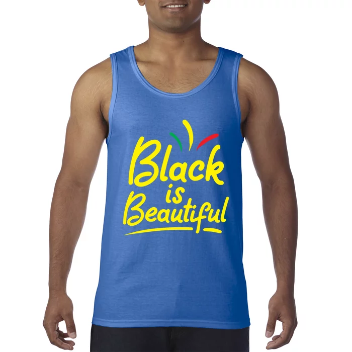 Black Is Beautiful Clothing Gift African American Gift Tank Top