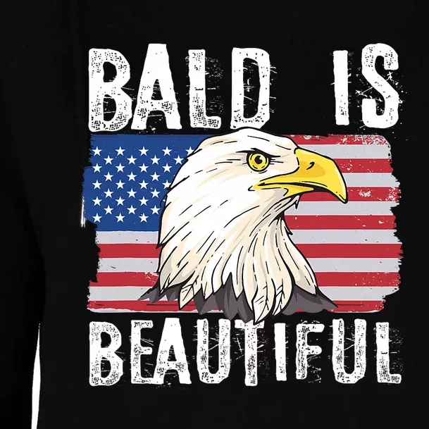 Bald Is Beautiful 4th Of July Independence Day Bald Eagle Womens Funnel Neck Pullover Hood