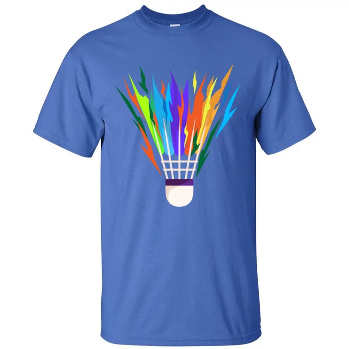 Badminton I Badminton Ball I Badminton Racket Shuttlecock Great Gift Tall T-Shirt