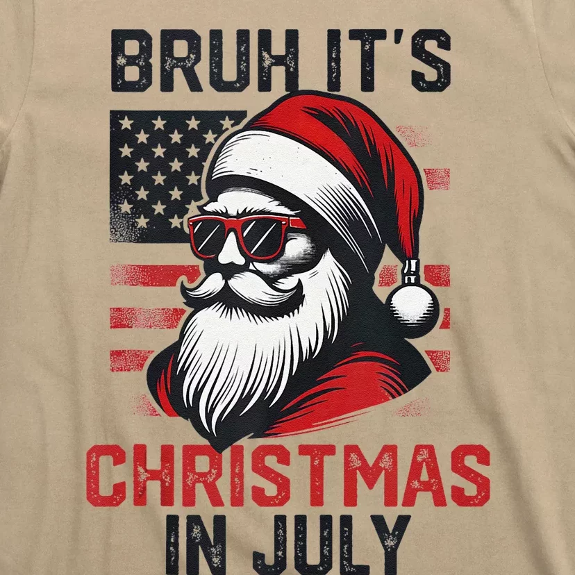 Bruh ItS Christmas In July Funny Summer Xmas American Flag T-Shirt