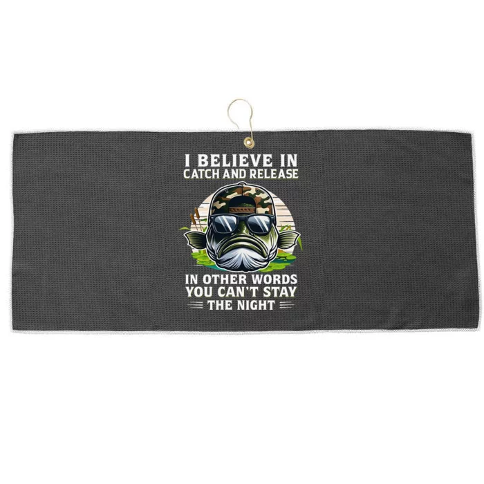 Believe In Catch Release CanT Stay The Night Fishing Gifts Large Microfiber Waffle Golf Towel