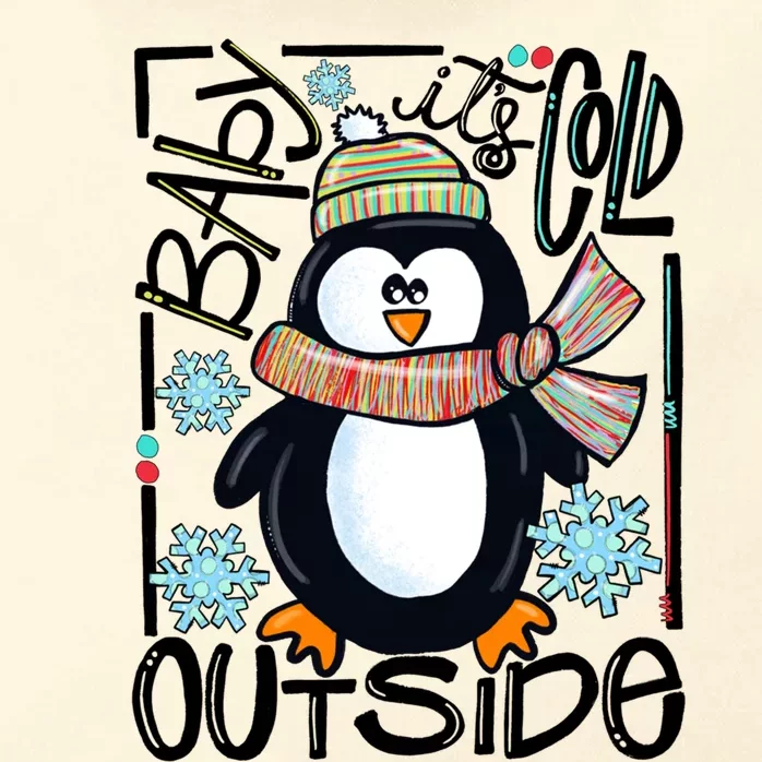 Baby It Cold Outside Penguin Christmas Winter Xmas Vibes Gift Zip Tote Bag