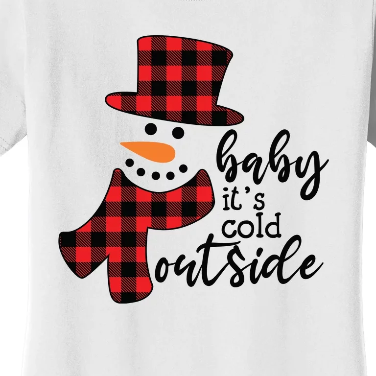 Baby It's Cold Outside Snowman Buffalo Plaid Pajama Xmas Gift Women's T-Shirt