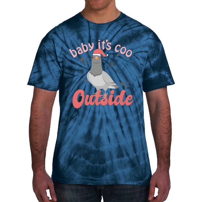 Baby ItS Coo Outside Funny Bird Nerd Christmas Tie-Dye T-Shirt