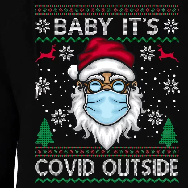 Baby It's Covid Outside Funny Ugly Christmas Womens Funnel Neck Pullover Hood