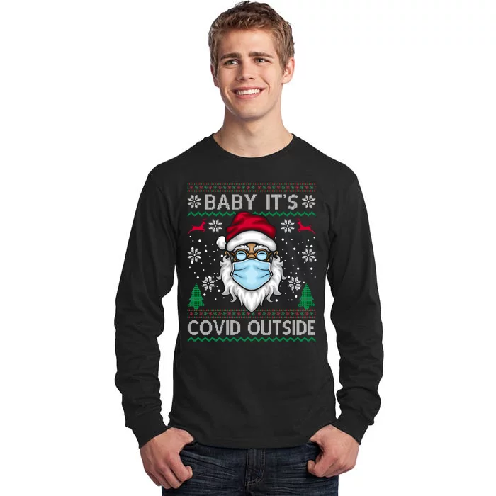 Baby It's Covid Outside Funny Ugly Christmas Tall Long Sleeve T-Shirt