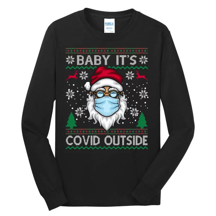 Baby It's Covid Outside Funny Ugly Christmas Tall Long Sleeve T-Shirt