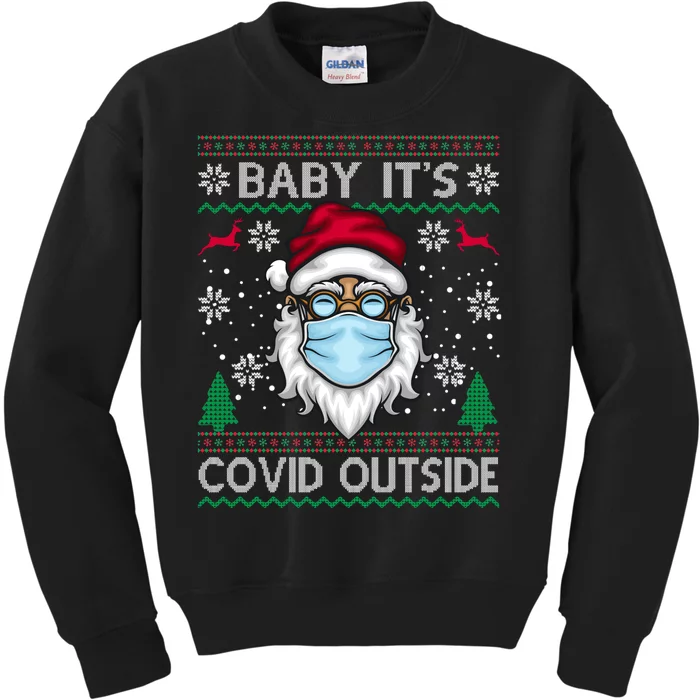 Baby It's Covid Outside Funny Ugly Christmas Kids Sweatshirt