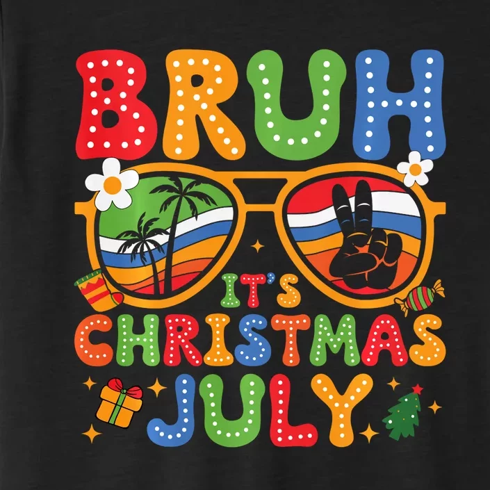 Bruh ItS Christmas In July Sunglasses Summer Beach Xmas ChromaSoft Performance T-Shirt