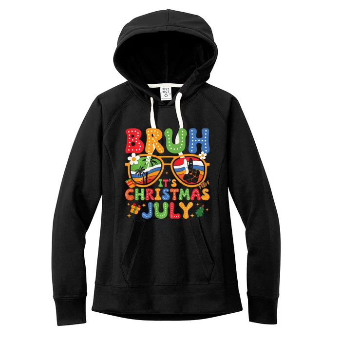 Bruh ItS Christmas In July Sunglasses Summer Beach Xmas Women's Fleece Hoodie