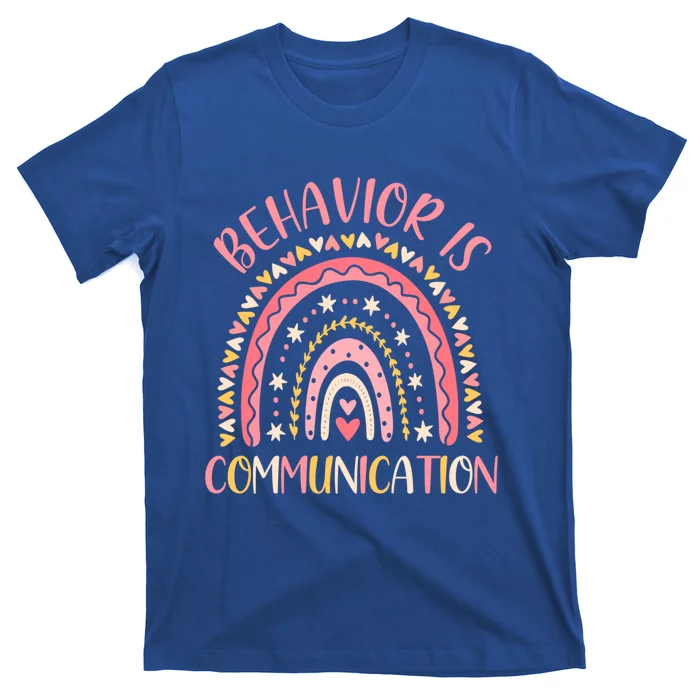 Behavior Is Communication Special Education Sped Teacher Gift T-Shirt