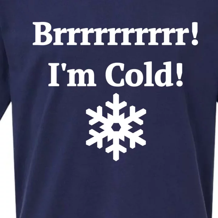 Brrrrr! IM Cold Snowflake Funny Winter Freezing Cool Gift Sueded Cloud Jersey T-Shirt