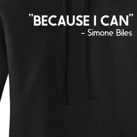 Because I Can Simone Biles Women's Pullover Hoodie