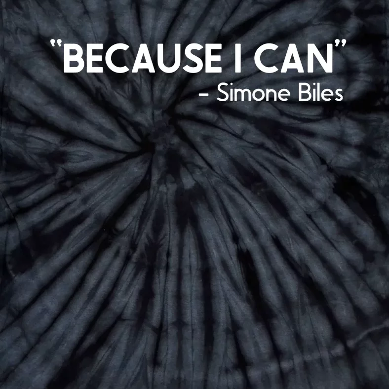 Because I Can Simone Biles Tie-Dye T-Shirt