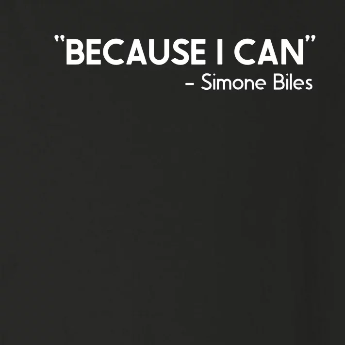 Because I Can Simone Biles Toddler Long Sleeve Shirt