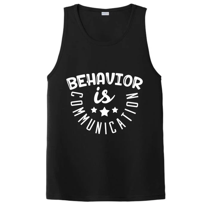 Behavior Is Communication Support Teachers Special Educators Cool Gift Performance Tank