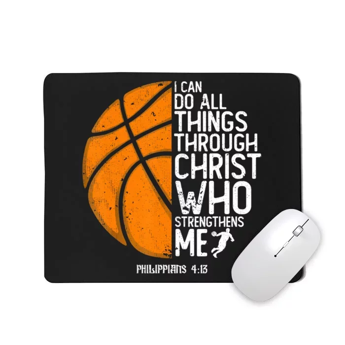 Basketball I Can Do All Things Through Christ Who Strengthens Me Philippian 4:13 Mousepad