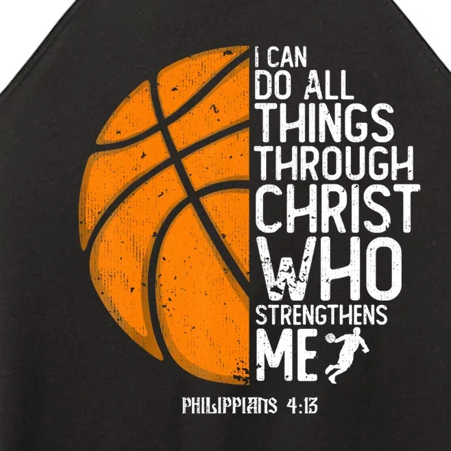 Basketball I Can Do All Things Through Christ Who Strengthens Me Philippian 4:13 Women’s Perfect Tri Rocker Tank