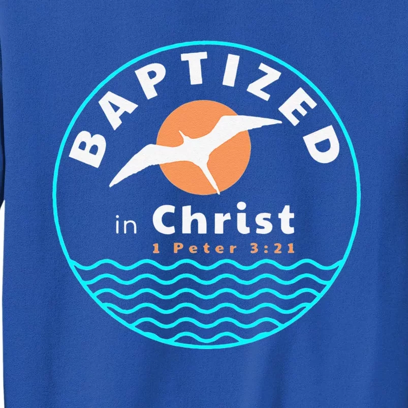 Baptized In Christ Christian Adult Baptism Sweatshirt