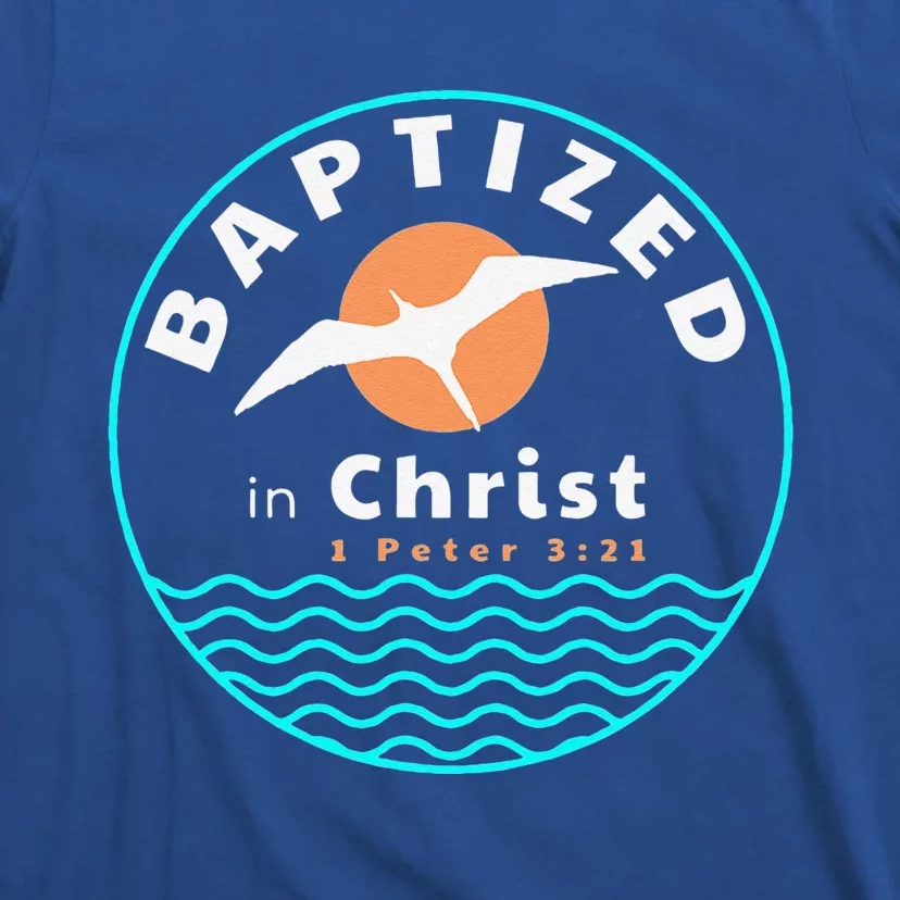 Baptized In Christ Christian Adult Baptism T-Shirt