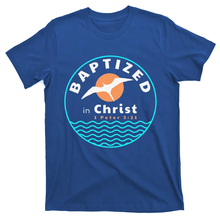 Baptized In Christ Christian Adult Baptism T-Shirt