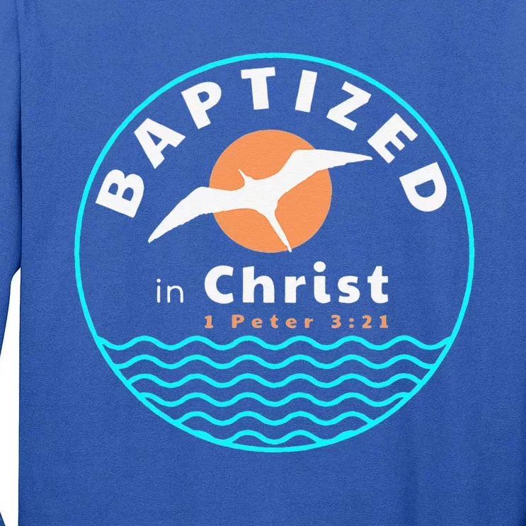 Baptized In Christ Christian Adult Baptism Tall Long Sleeve T-Shirt