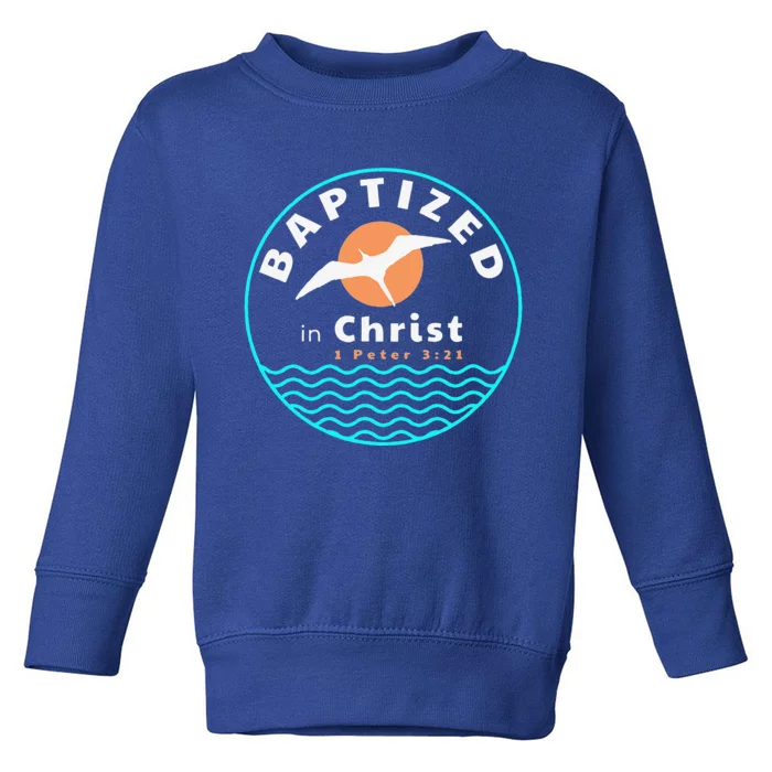 Baptized In Christ Christian Adult Baptism Toddler Sweatshirt