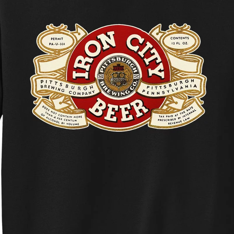 Beer Irons City Pittsburgh Beer Lover Tall Sweatshirt