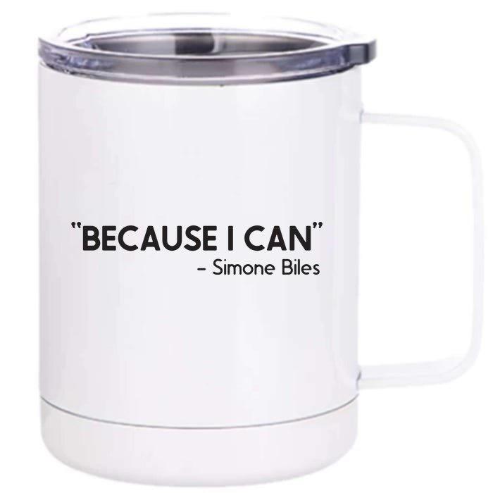 Because I Can Simone Biles 12 oz Stainless Steel Tumbler Cup