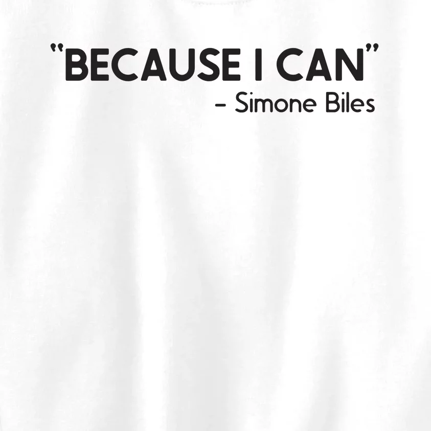 Because I Can Simone Biles Kids Sweatshirt