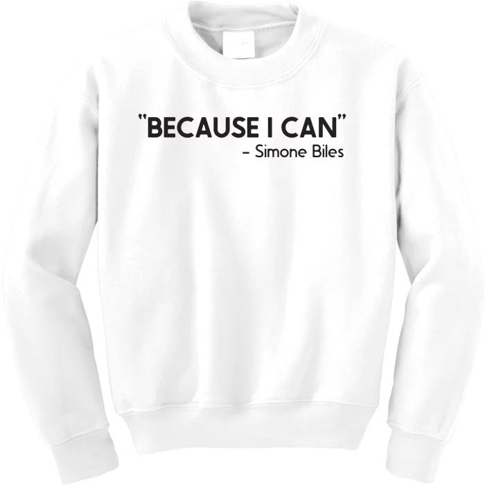 Because I Can Simone Biles Kids Sweatshirt