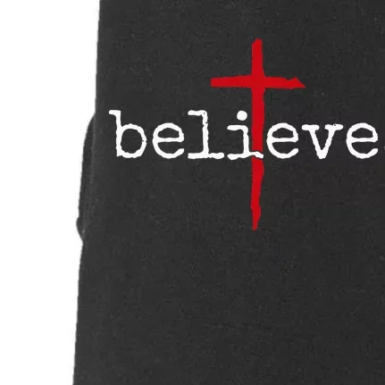 Believe In Cross Christian Saying Doggie 3-End Fleece Hoodie