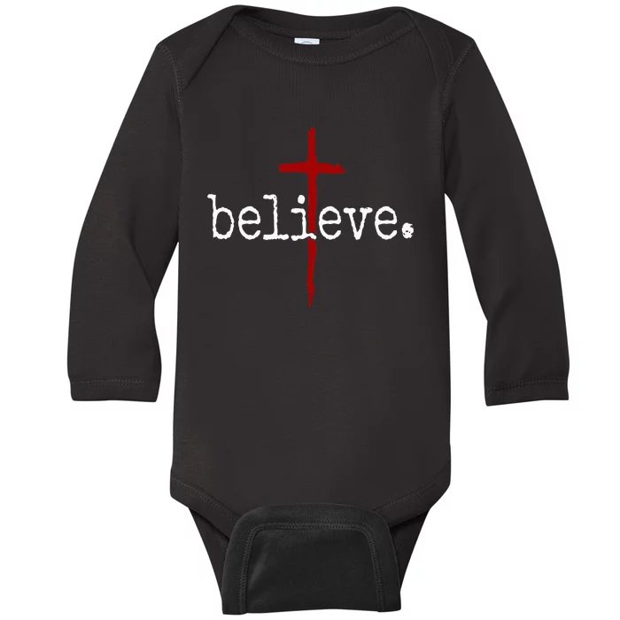 Believe In Cross Christian Saying Baby Long Sleeve Bodysuit