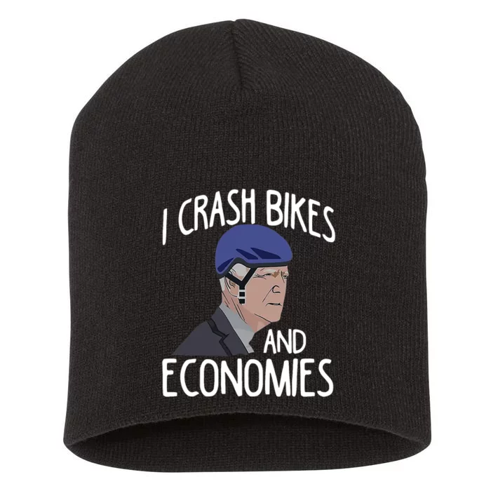 Biden I Crash Bikes And Economies Short Acrylic Beanie