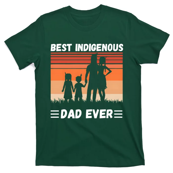 Best Indigenous Dad Ever T-Shirt