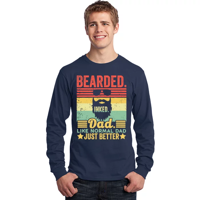 Bearded Inked Dad Like A Normal Dad Just Better Vintage Long Sleeve Shirt