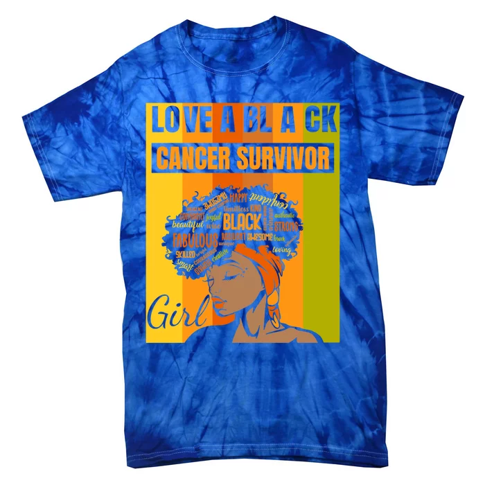 Black Independence Day Love A Black Cancer Survivor Gift Tie-Dye T-Shirt